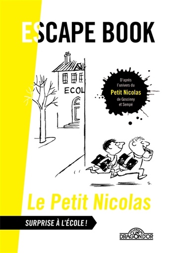 Le Petit Nicolas - Escape book - Surprise à l'école !