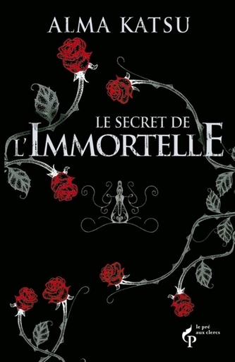 Le secret de l'Immortelle - Alma Katsu
