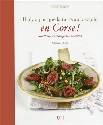 Il n'y a pas que la tarte au brocciu en corse