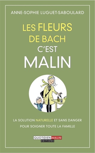 Les fleurs de Bach, c'est malin