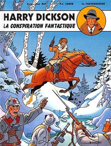 Harry Dickson - d'après Jean Ray. Vol. 6. La conspiration fantastique