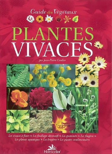Guide des végétaux : plantes vivaces