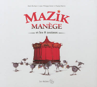 Mazik Manège et les 8 zoziaux