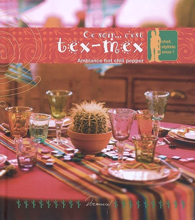 Ce soir, c'est tex-mex - Ambiance hot chili pepper 