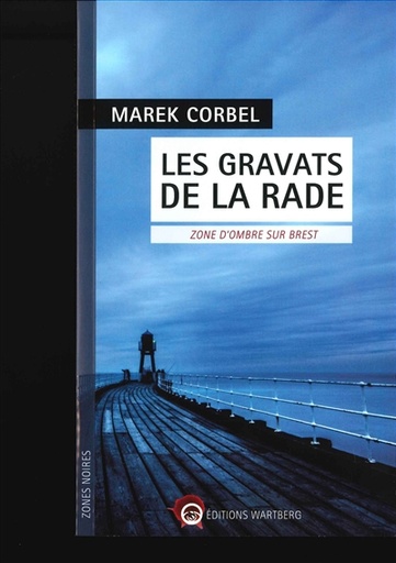 Les gravats de la rade - Zone d'ombre sur Brest
