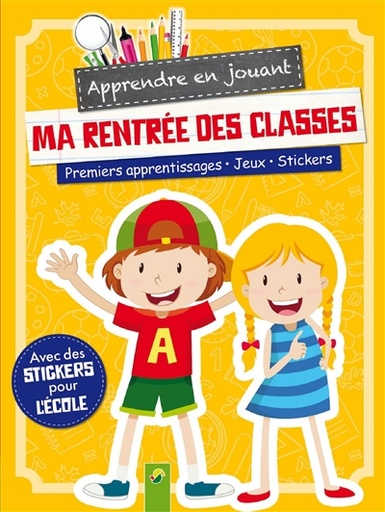 Apprendre en jouant - Ma rentrée des classes