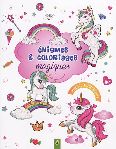Enigmes & coloriages magiques - Avec 100 autocollants