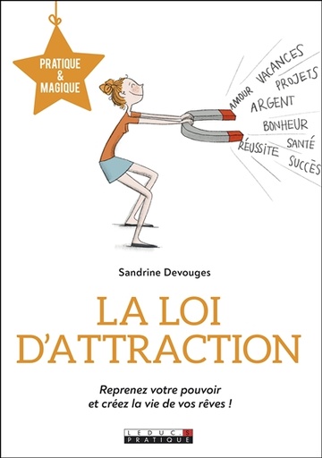 La loi d'attraction