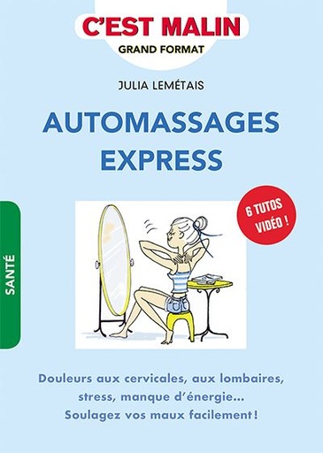 Automassages express, c'est malin