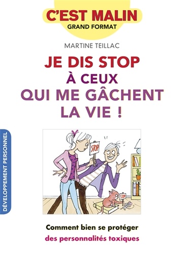 Je dis stop à ceux qui me gachent la vie