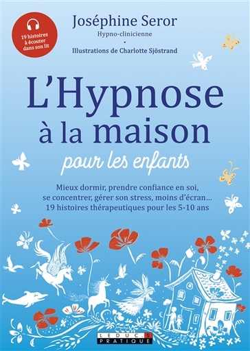 L'Hypnose à la maison pour les enfants