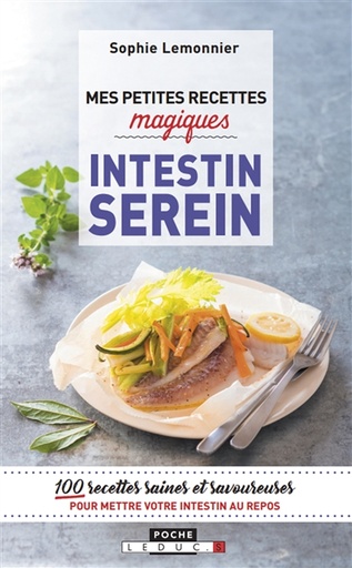 Mes petites recettes magiques intestin serein