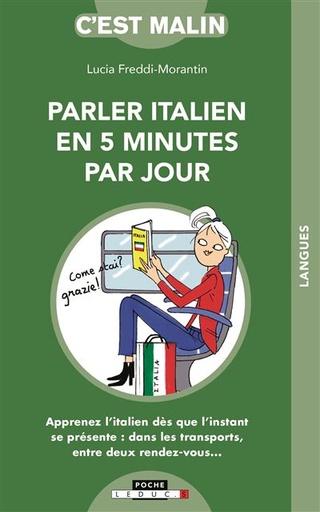 Parler italien en cinq minutes par jour