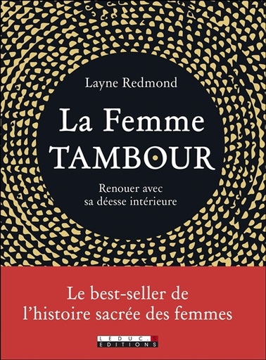 La femme Tambour - Renouer avec sa déesse intérieure