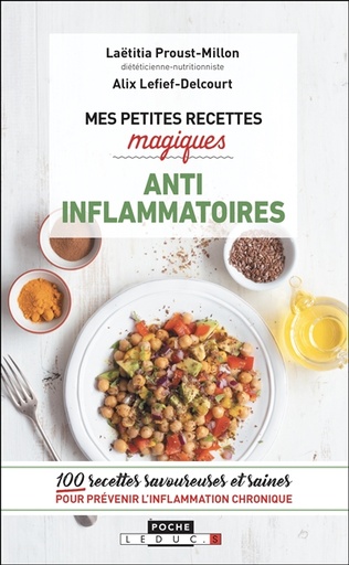 Mes petites recettes magiques - Anti-inflammatoire