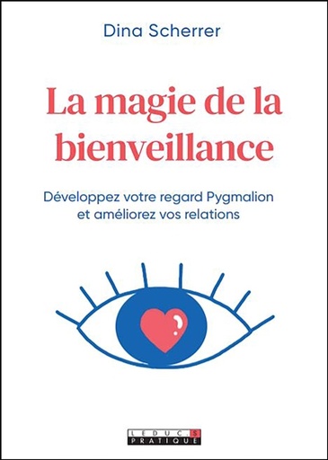 La magie de la bienveillance