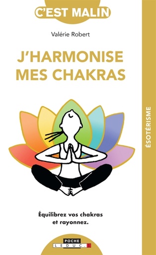 J'harmonise mes chakras