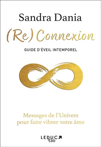(Re) Connexion: Guide d'éveil intemporel