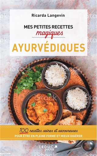 Mes petites recettes magiques ayurvédiques