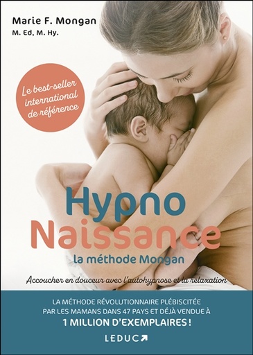 Hypnonaissance : la méthode Mongan - Accoucher en douceur avec l'autohypnose et la relaxation