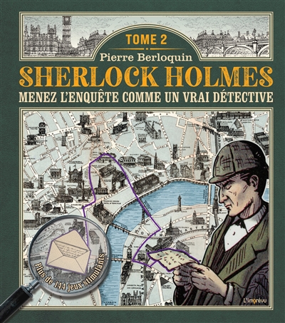 Sherlock Holmes -Tome 2 - Menez l'enquête comme un vrai détective