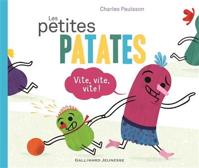 Les Petites Patates. Vol. 2. Vite, vite, vite !
