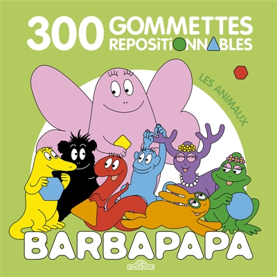 [986386] Barbapapa : 300 gommettes repositionnables : Les animaux