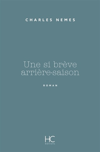 Une si brève arrière-saison