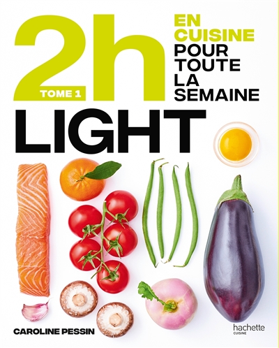 [5910557] EN 2 HEURES JE CUISINE LIGHT