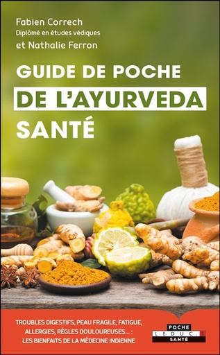 GUIDE DE POCHE DE L'AYURVEDA SANTE