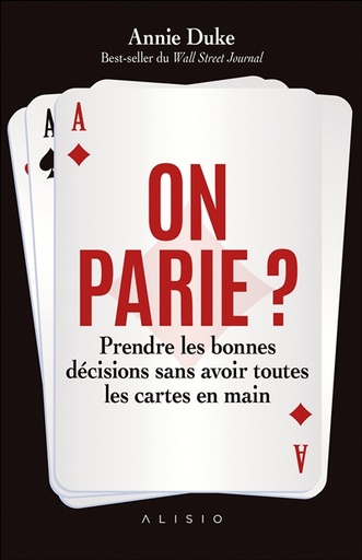 ON PARIE PRENDRE BONNES DECISIONS AVOIR