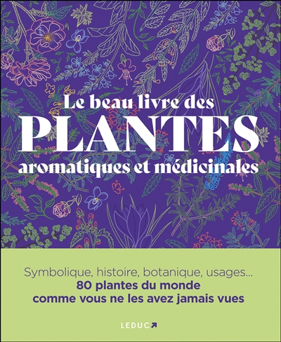 BEAU LIVRE PLANTES AROMATIQUES ET MEDICI