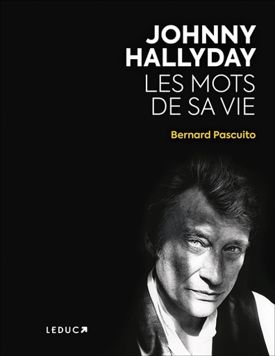 JOHNNY HALLYDAY LES MOTS DE SA VIE