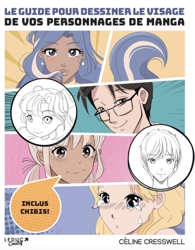 GUIDE DESSINER VISAGE VOS PERSONNAGES MA