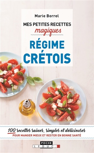 PETITES RECETTES MAGIQUES REGIME CRETOIS