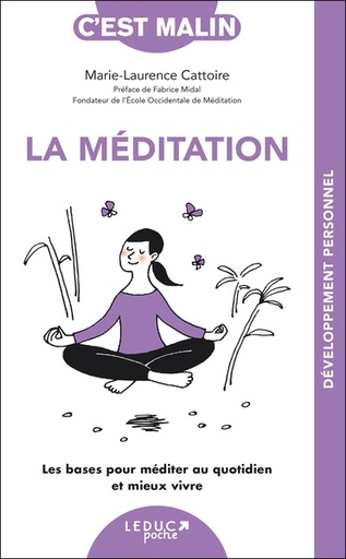 LA MEDITATION C'EST MALIN NE 15 ANS