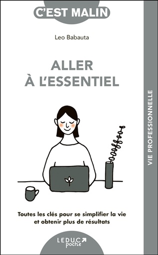 ALLER A ESSENTIEL CEST MALIN