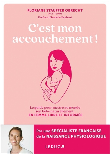 C'EST MON ACCOUCHEMENT