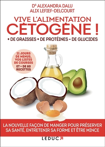 VIVE L'ALIMENTATION CETOGENE !