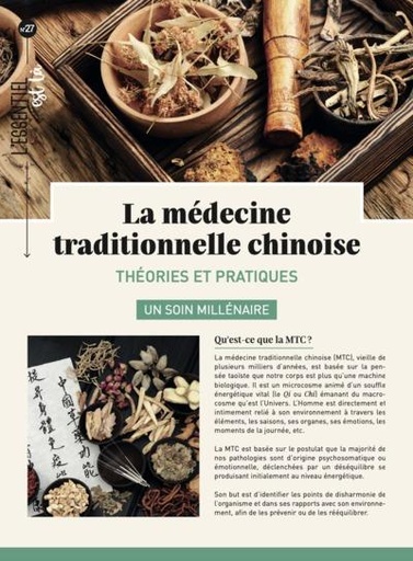LA MEDECINE TRADITIONNELLE CHINOISE - THEORIES ET PRATIQUES