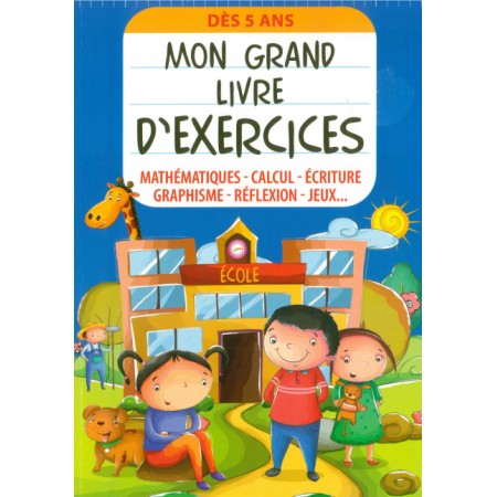 [SDP2218] Mon grand livre d’exercices (dès 5 ans)