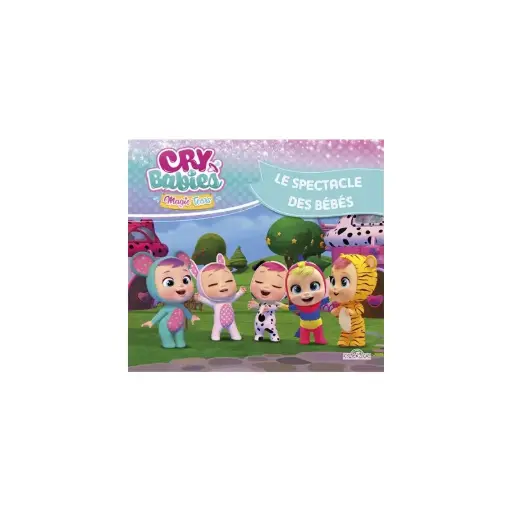 Cry babies SPECTACLE DES BEBES