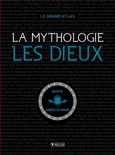 [7952086] LE GRAND ATLAS LA MYTHOLOGIE - LES DIEUX