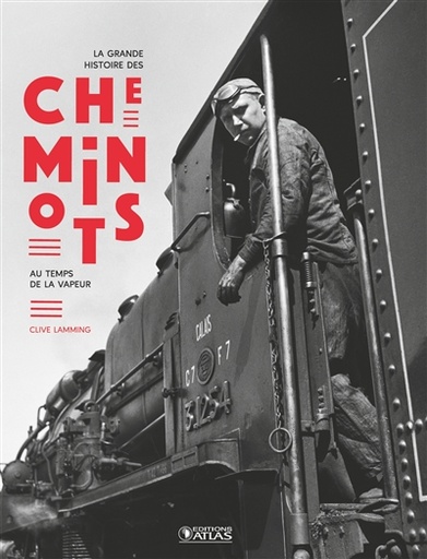 [7928442] LA GRANDE HISTOIRE DES CHEMINOTS