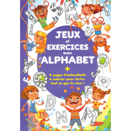[SDP6518] Jeux et Exercices avec l'alphabet (48 P+4stickers)
