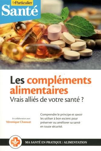 Compléments alimentaires, vrais alliés de votre santé ?