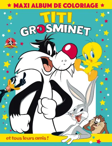 [S0103771] Maxi album de coloriage - Titi, Grosminet et tous leurs amis !