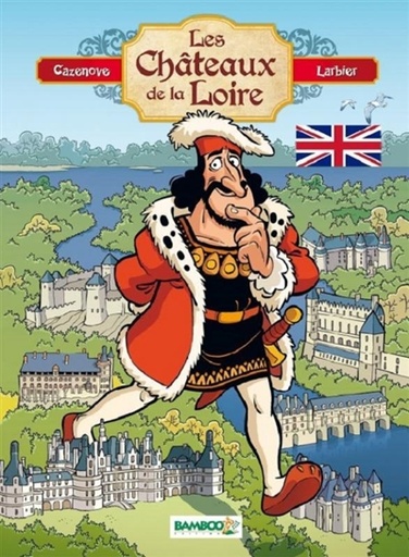 Les châteaux de la Loire T01 Verion anglaise
