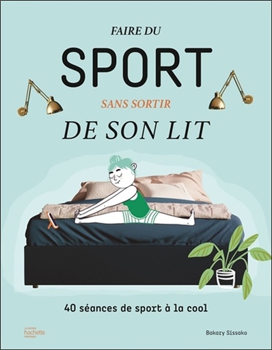 [7936098] FAIRE DU SPORT SANS SORTIR DE SON LIT