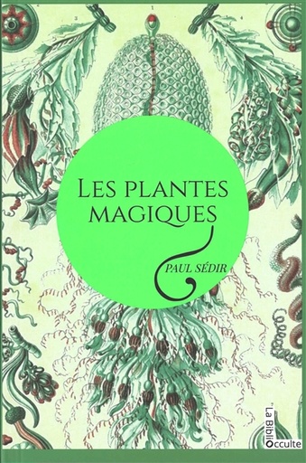 PLANTES MAGIQUES (LES)